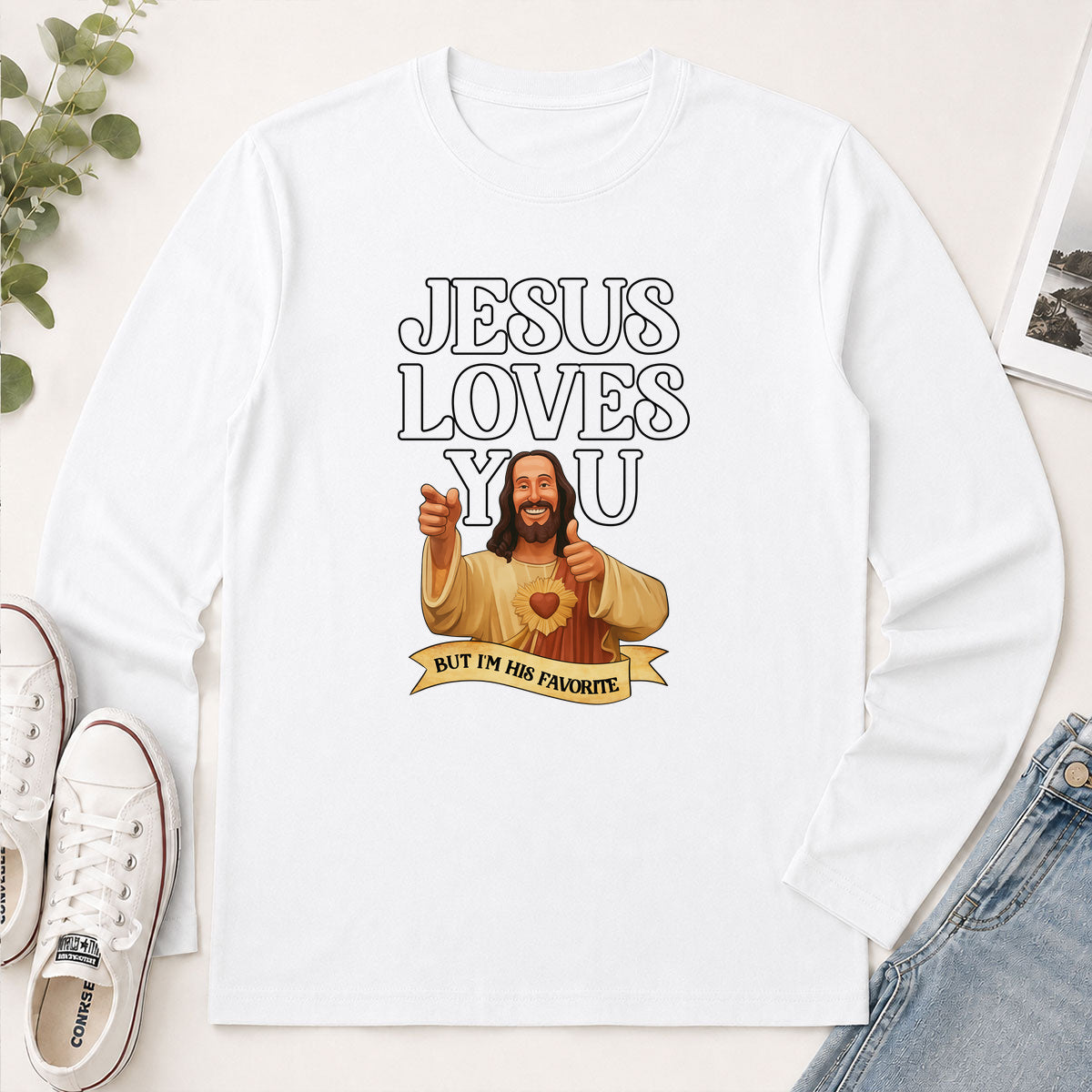 Jesus Loves You But I'm His Favorite - Funny Christian Gift - 2D Unisex Long Sleeve