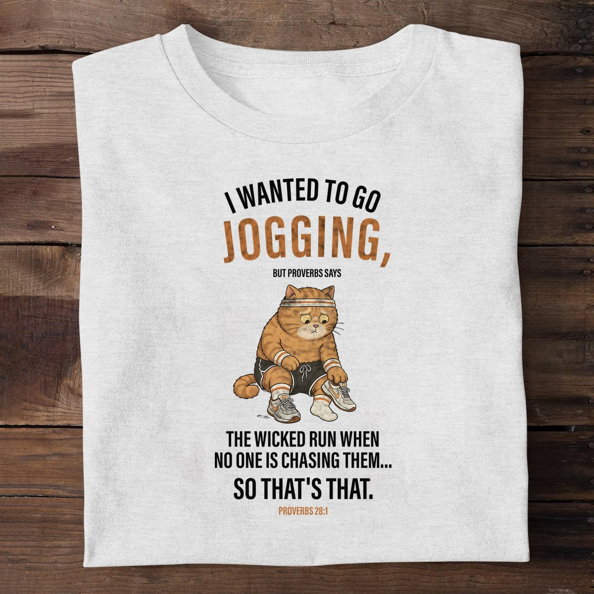 The Wicked Run When No One Is Chasing Them — Proverbs 28:1, Christian Gift | 2D Unisex T-shirt