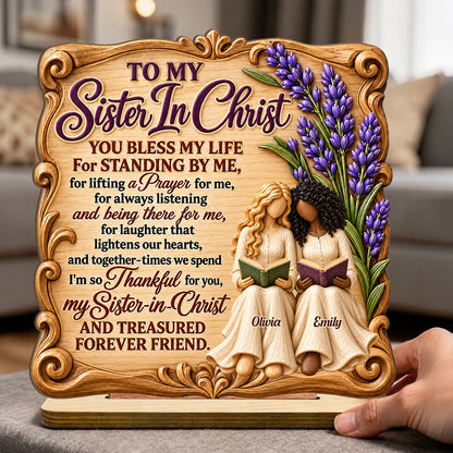 My Sister in Christ You Bless My Life, Gift For Sister In Christ | Personalized 2-Layer Wood Plaque With Flat Base