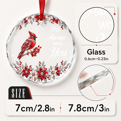 I Am Always With You, Gift For Loved One - Personalized Heart Shaped Glass Ornament