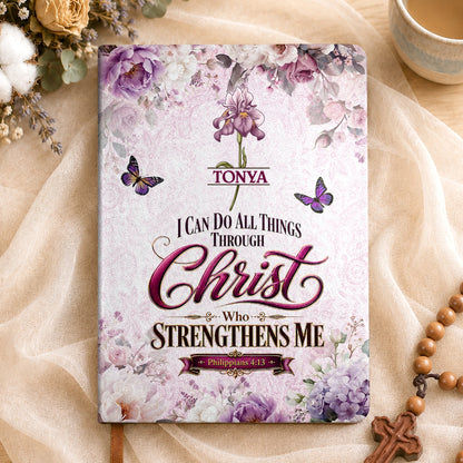 I Can Do All Things Through Christ Who Strengthens Me, Gift For Women | Personalized Leather Cover Notebook