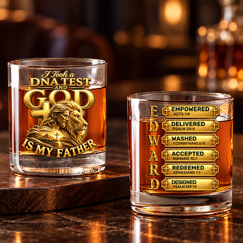 I Took A DNA Test And God Is My Father, Funny Gifts For Dad, Husband, Son, Grandpa | Personalized Round Whiskey Glass