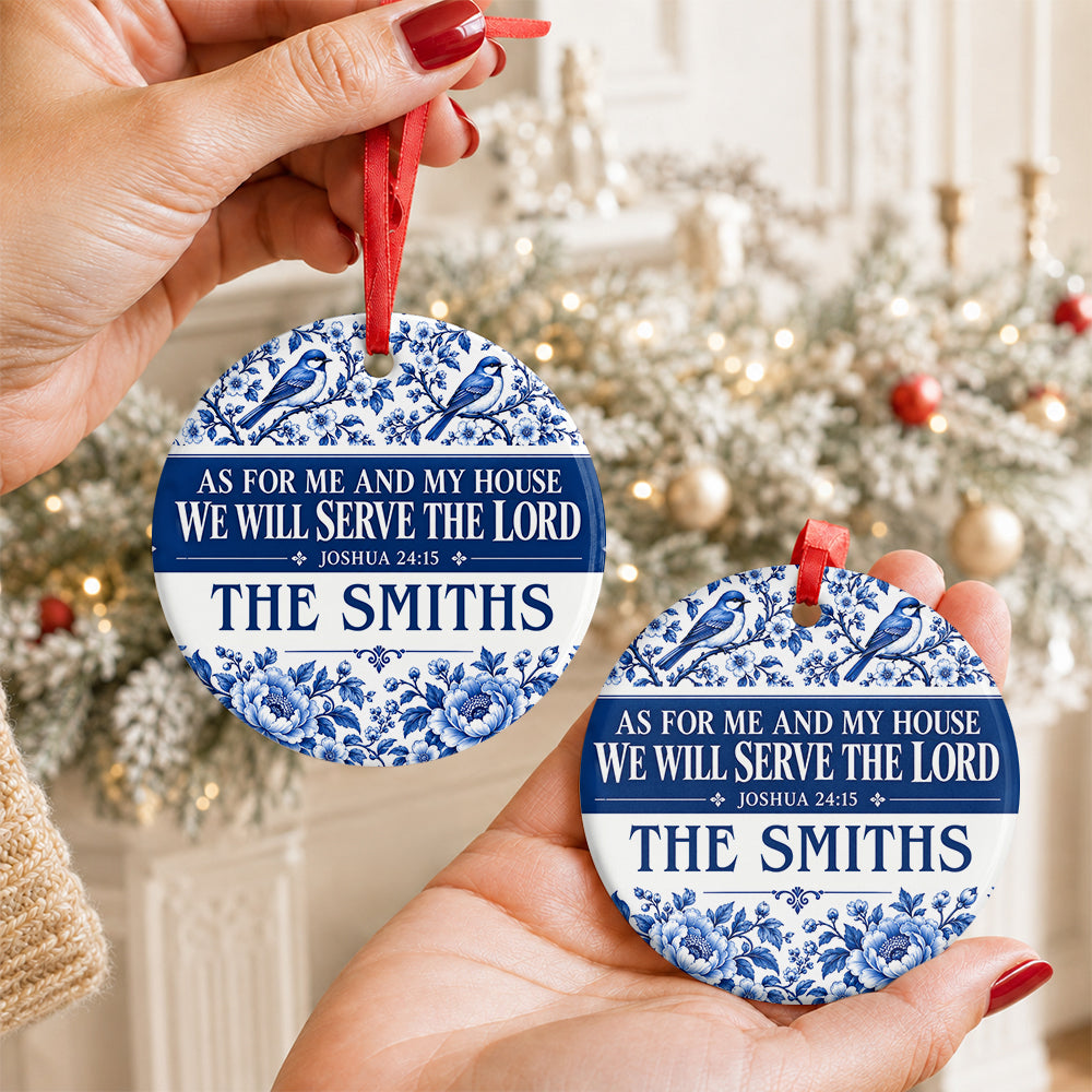 As For Me And My House We Will Serve The Lord, Gift For Family | Personalized Round Shaped Ceramic Ornament