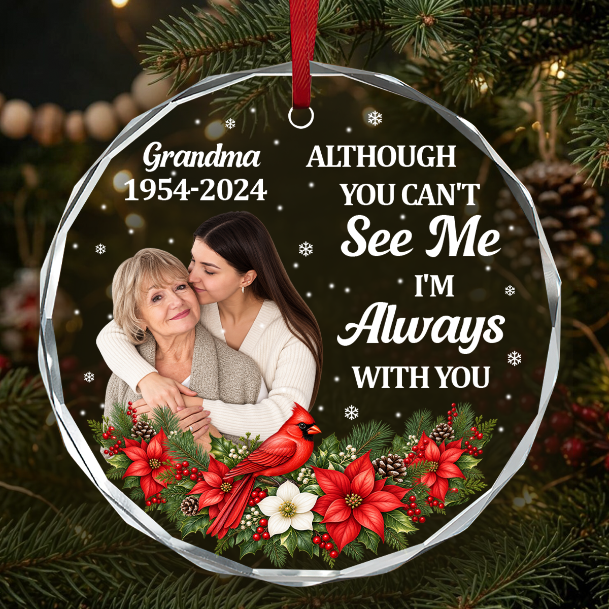 Although You Can't See Me, I'm Always With You, Gift For Mom Or Grandma - Personalized Heart Shaped Glass Ornament