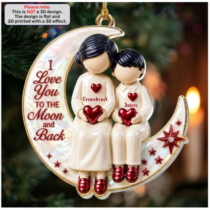 I Love You To The Moon And Back, Gift For Grandma - Personalized 1-Layer Acrylic Ornament